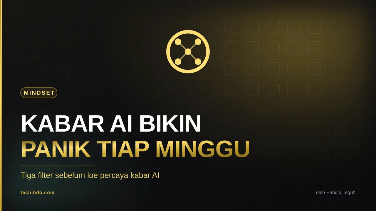 Kabar AI Bikin Panik Tiap Minggu? Saring Dulu Pakai 3 Filter