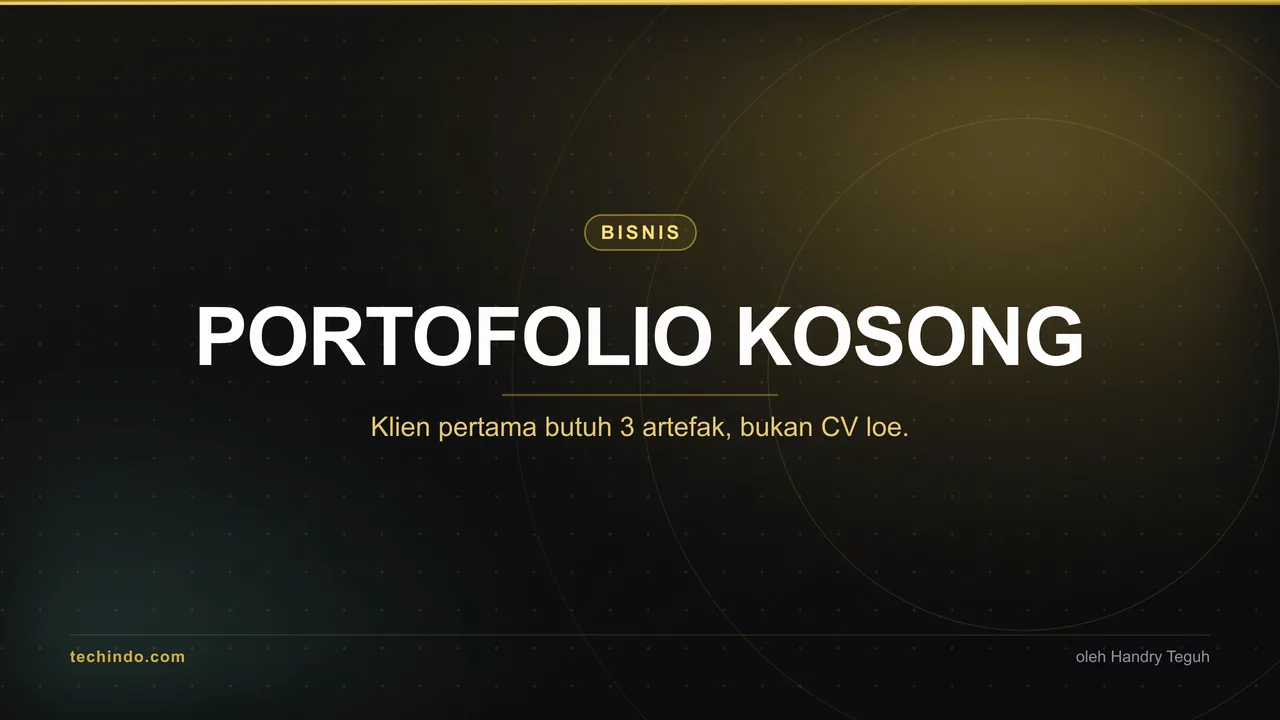 Portofolio Kosong Bukan Masalah. Klien Pertama Butuh 3 Hal Lain